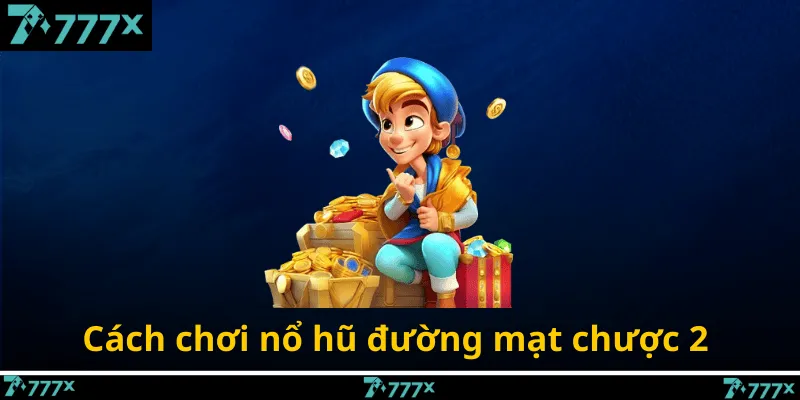 Cách chơi nổ hũ đường mạt chược 2