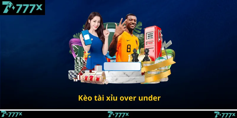 Kèo tài xỉu over under