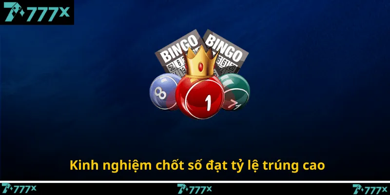 Kinh nghiệm chốt số đạt tỷ lệ trúng cao