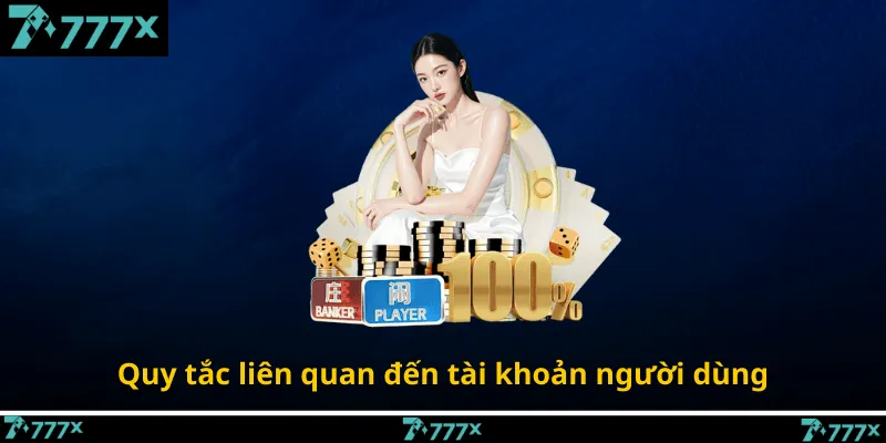 Quy tắc liên quan đến tài khoản người dùng